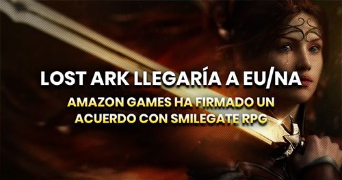 Fecha de lanzamiento de Lost Ark en Europa y NA
