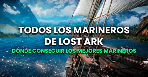 Marineros de Lost Ark