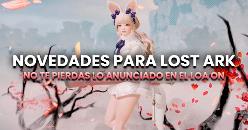 Novedades para Lost Ark Corea
