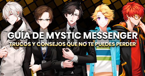 Trucos y consejos para Mystic Messenger en español